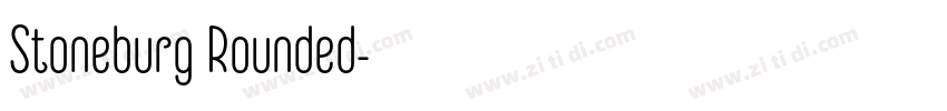 Stoneburg Rounded字体转换 Stoneburg Rounded字体转换